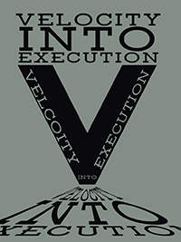 Velocity into Execution